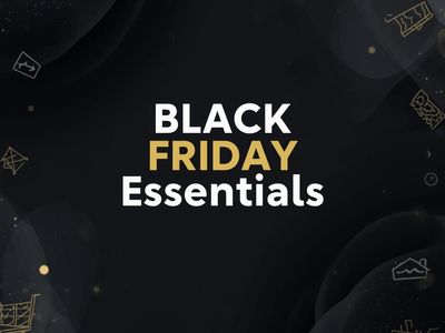 Black Friday Essentials